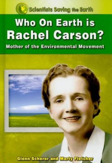 Picture of Who on Earth is Rachel Carson?