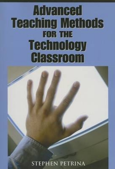 Picture of Advanced Teaching Methods for the Technology Class