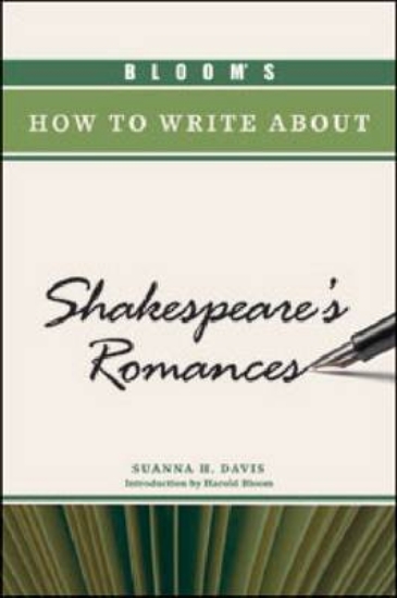 Picture of BLOOM'S HOW TO WRITE ABOUT SHAKESPEARE'S ROMANCES