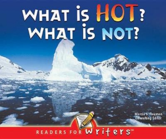Picture of What Is Hot? What Is Not?