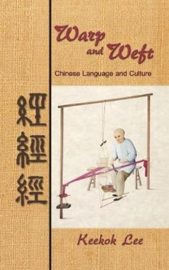 Picture of Warp and Weft, Chinese Language and Culture