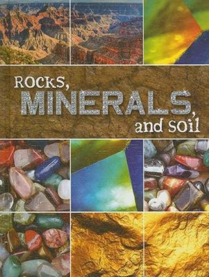 Picture of Rocks, Minerals, and Soil