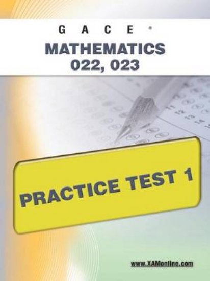 Picture of Gace Mathematics 022, 023 Practice Test 1