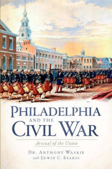 Picture of Philadelphia and the Civil War