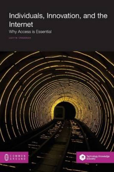 Picture of Individuals, Innovation, and the Internet