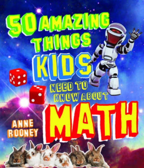 Picture of 50 Amazing Things Kids Need to Know About Math