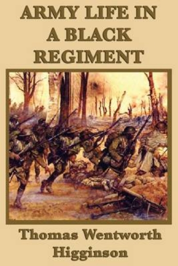 Picture of Army Life in a Black Regiment