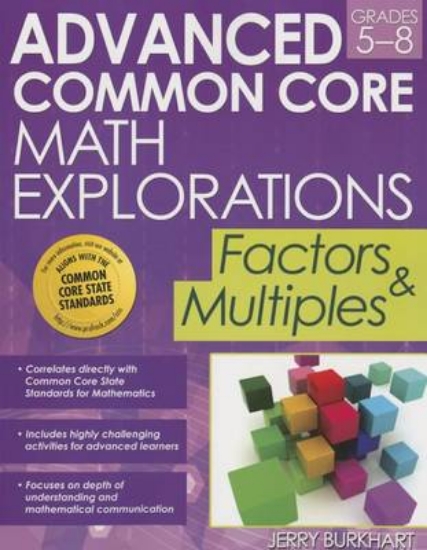 Picture of Advanced Common Core Math Explorations, Grades 5-8