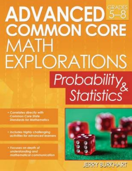 Picture of Advanced Common Core Math Explorations, Grades 5-8