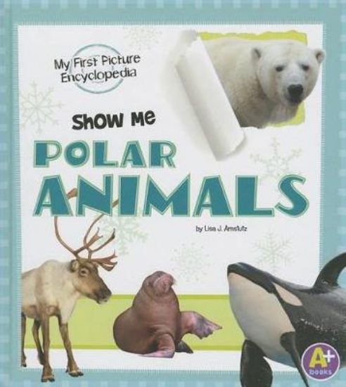 Picture of Show Me Polar Animals