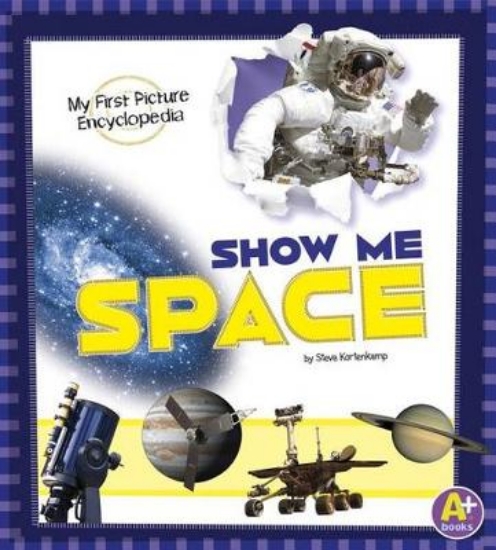 Picture of Show Me Space: My First Picture Encyclopedia