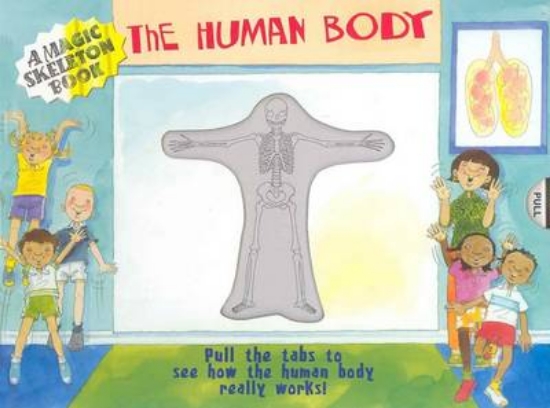 Picture of A Magic Skeleton Book: The Human Body