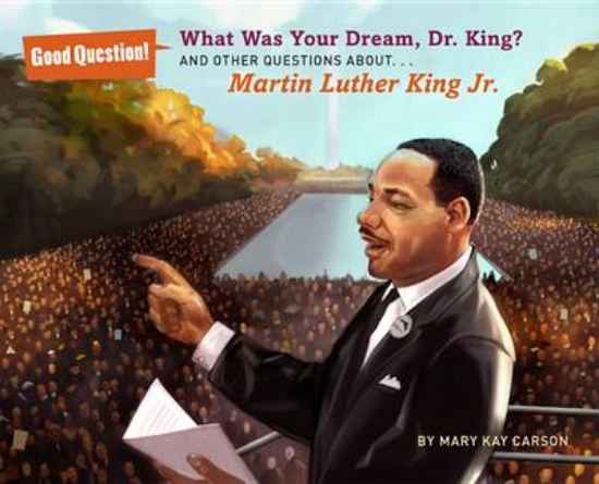 Picture of What Was Your Dream, Dr. King?