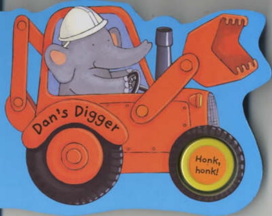 Picture of Things That Go: Dan's Digger