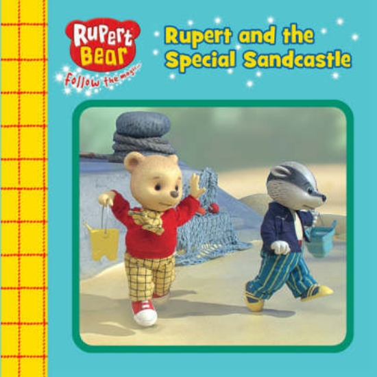 Picture of Rupert and the Special Sandcastle