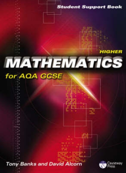 Picture of Higher Mathematics for AQA GCSE - Student Support
