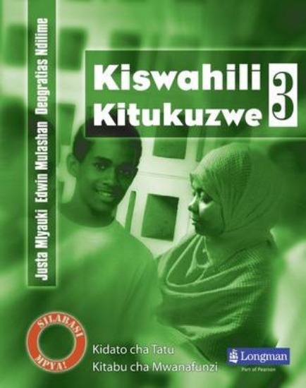 Picture of Kiswahili Kitukuzwe Kidato cha tatu Kitabu cha Mwa