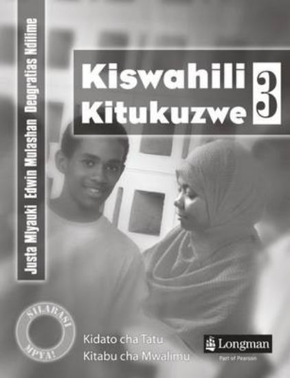 Picture of Kiswahili Kitukuzwe Kidato cha tatu Kitabu cha Mwa