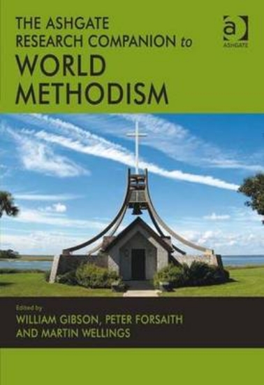Picture of The Ashgate Research Companion to World Methodism