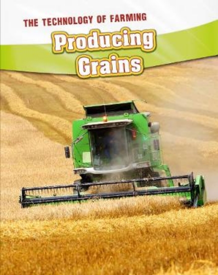 Picture of Producing Grains