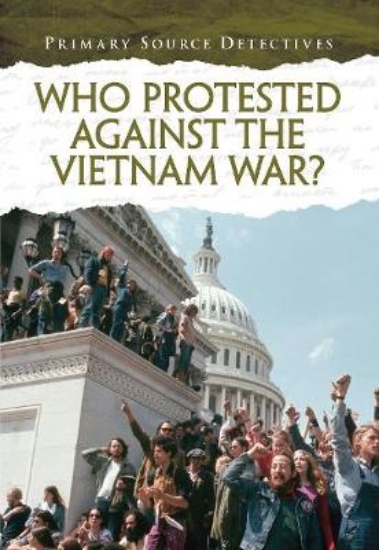 Picture of Who Protested Against the Vietnam War?