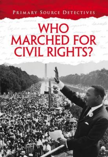 Picture of Who Marched for Civil Rights?