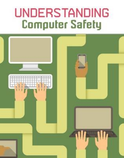 Picture of Understanding Computer Safety