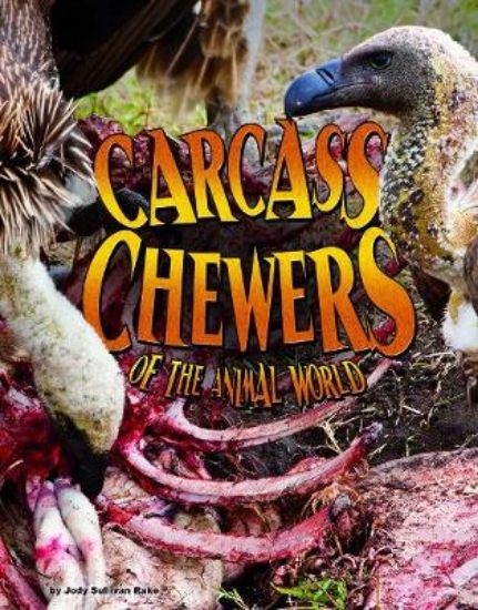 Picture of Carcass Chewers of the Animal World