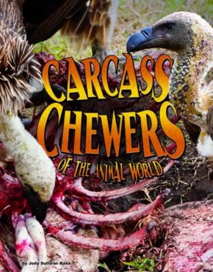 Picture of Carcass Chewers of the Animal World