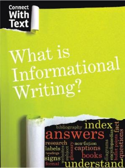 Picture of What is Informational Writing?