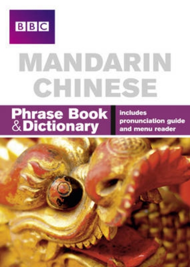 Picture of BBC Mandarin Chinese Phrasebook and Dictionary