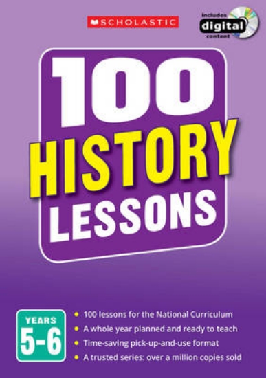 Picture of 100 History Lessons: Years 5-6