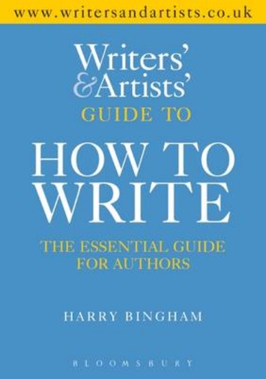 Picture of Writers' &amp; Artists' Guide to How to Write