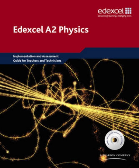 Picture of Edexcel A level Science: A2 Physics Implementation