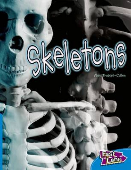 Picture of Skeletons Fast Lane Blue Non-Fiction