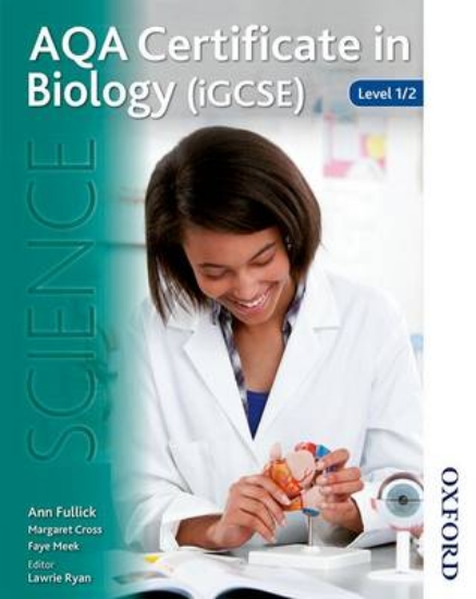 Picture of AQA Certificate in Biology (IGCSE) Level 1/2: Leve