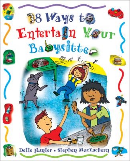 Picture of 38 Ways to Entertain Your Babysitter