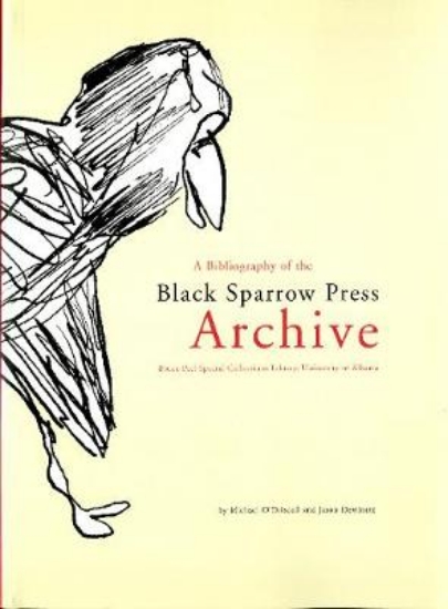 Picture of A Bibliography of the Black Sparrow Press Archive: