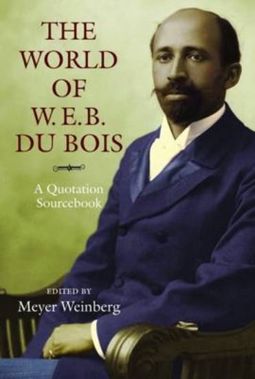 Picture of The World of W.E.B. Du Bois