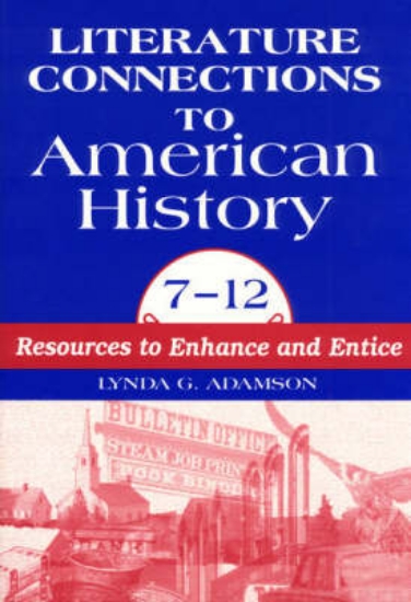 Picture of Literature Connections to American History 712