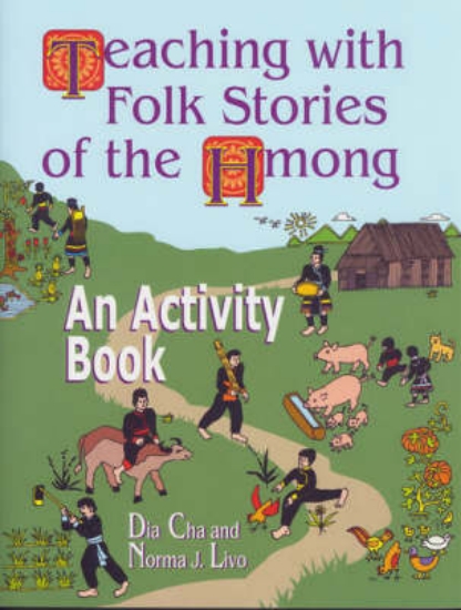 Picture of Teaching with Folk Stories of the Hmong