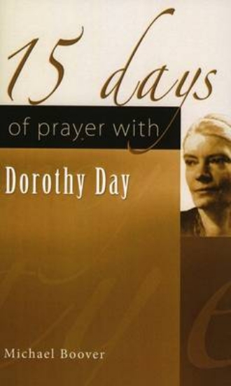 Picture of 15 Days of Prayer with Dorothy Day