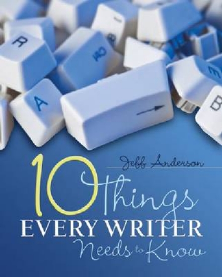 Picture of 10 Things Every Writer Needs to Know
