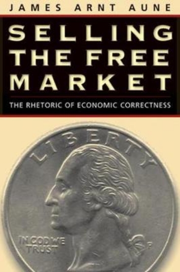 Picture of Selling the Free Market