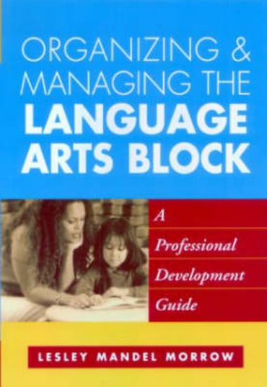 Picture of Organizing and Managing the Language Arts Block