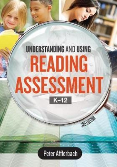 Picture of Understanding and Using Reading Assessment, K-12