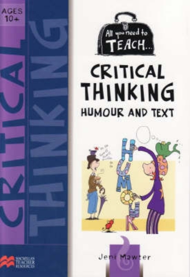 Picture of All You Need to Teach Critical Thinking Ages 10+