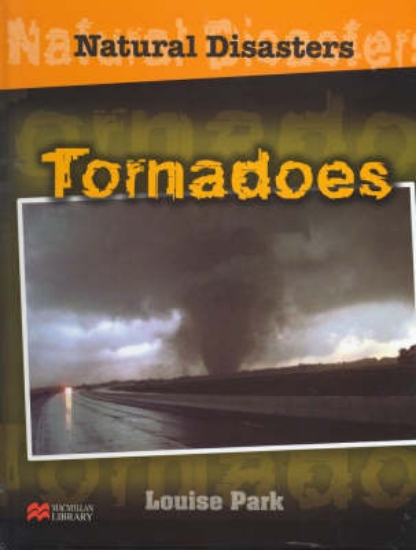 Picture of Natural Disasters Tornadoes Macmillan Library