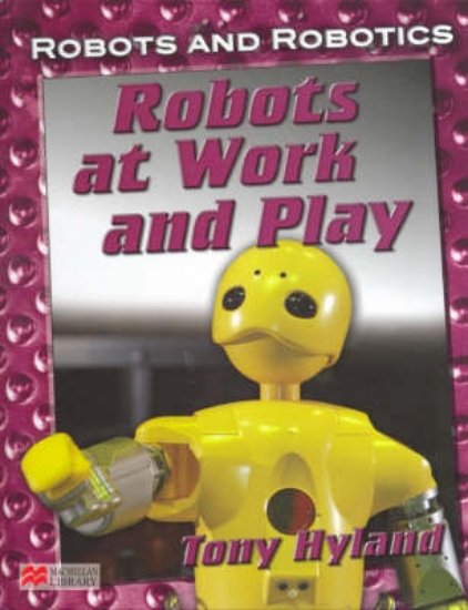 Picture of Robots And Work And Play