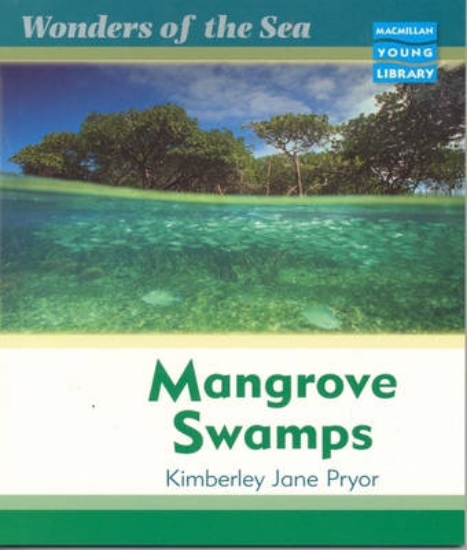 Picture of Wonders of the Sea Mangrove Swamps Macmillan Libra